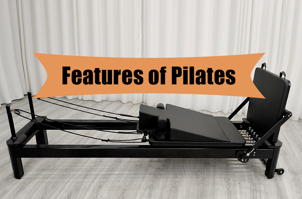 Pilates को विशेषताहरु