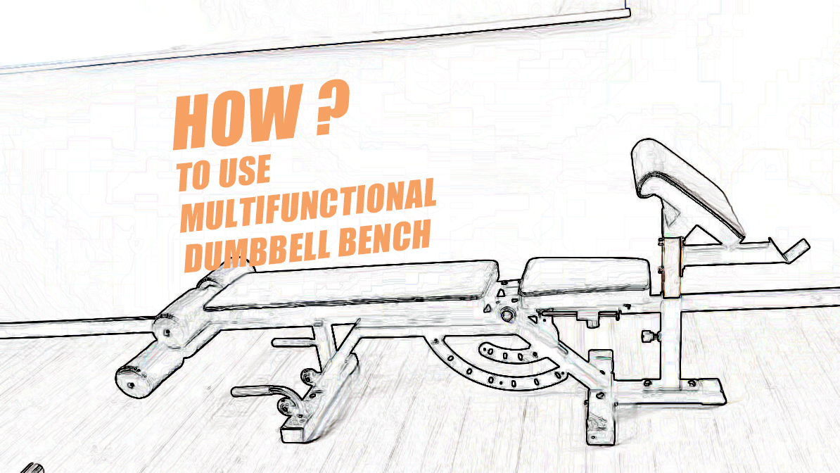 multifunctional dumbbell बेंच कसरी प्रयोग गर्ने?